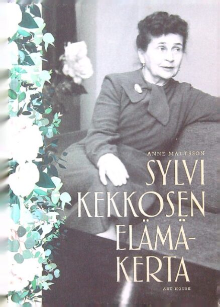 Sylvi Kekkosen elämäkerta