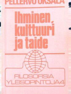 Ihminen, kulttuuri ja taide - Filosofisia yleisopintoja 4