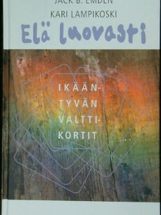 Elä luovasti - Ikääntyvän valttikortit