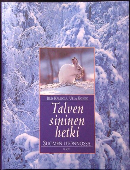 Talven sininen hetki Suomen luonnossa