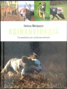 Koiranvirkoja - Suomalaisia työ- ja harrastuskoiria