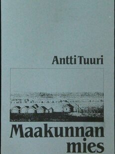 Maakunnan mies : näytelmä neljässä näytöksessä (signeeraus)