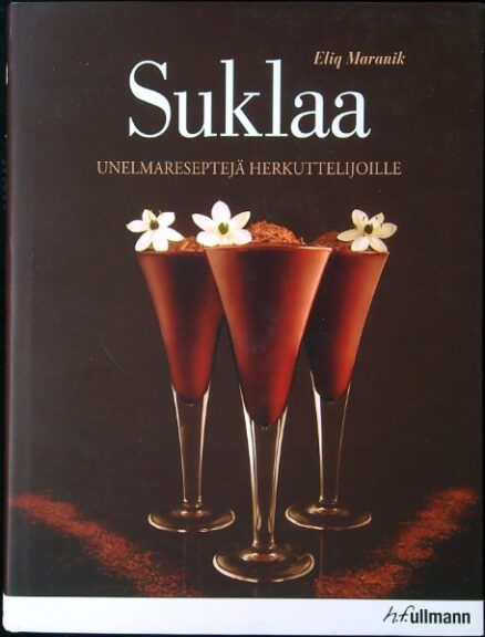 Suklaa, Unelmareseptejä herkuttelijoille