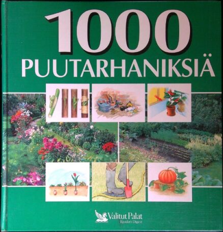 1000 puutarhaniksiä