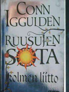 Ruusujen sota 2 - Kolmen liitto