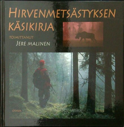 Hirvenmetsästyksen käsikirja