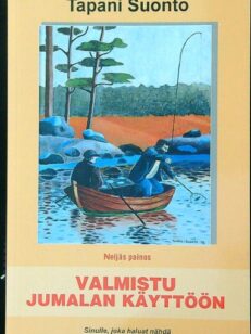 Valmistu Jumalan käyttöön