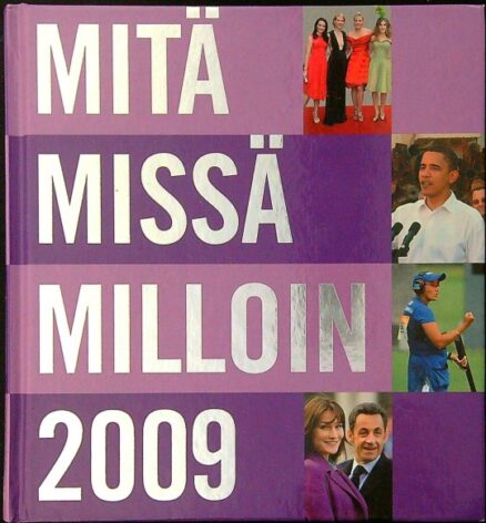 Mitä Missä Milloin 2009