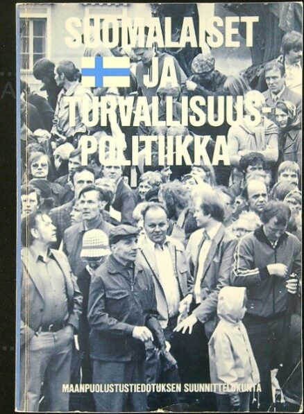 Suomalaiset ja turvallisuuspolitiikka