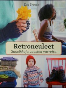 Retroneuleet - Suosikkeja vuosien varrelta