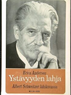 Ystävyyden lahja - Albert Schweitzer lähikuvassa