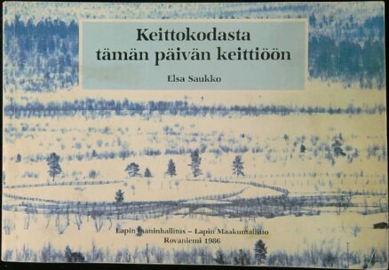 Keittokodasta tämän päivän keittiöön