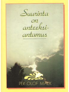 Suurinta on anteeksiantamus