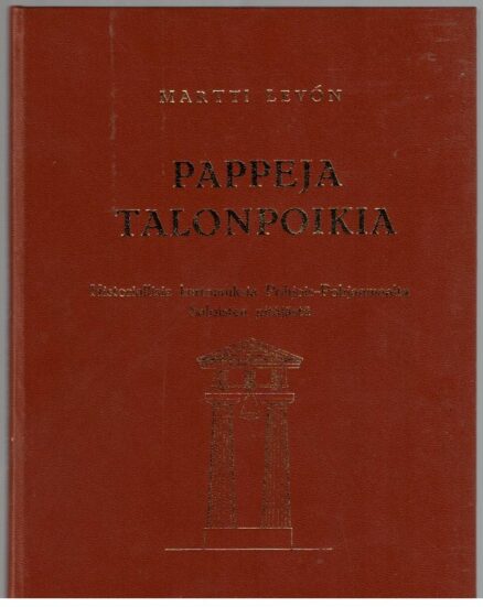 Pappeja talonpoikia - historiallisia kertomuksia Pohjois-Pohjanmaalta Saloisten pitäjästä