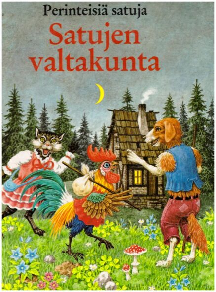 Satujen valtakunta - Perinteisiä satuja