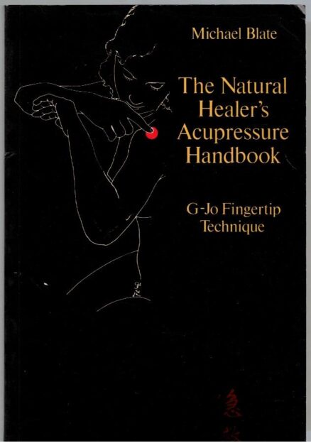 The Natural Healer´s Acupressure Handbook