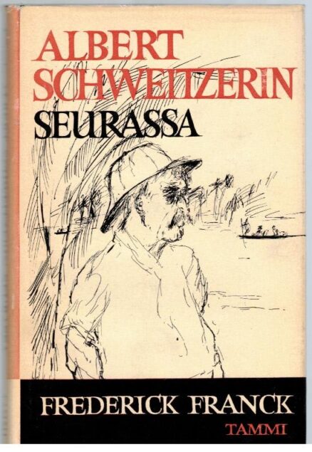 Albert Schweitzeri seurassa