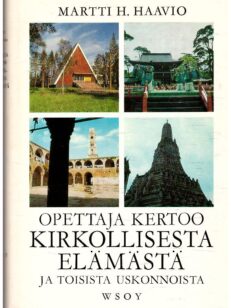 Opettaja kertoo kirkollisesta elämästä ja toisista uskonnoista