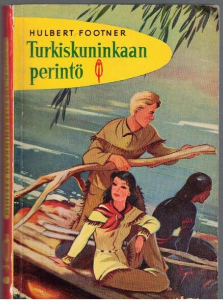 Turkiskuninkaan perintö (Punainen sulka 5)