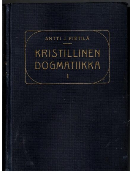 Kristillinen dogmatiikka I-III