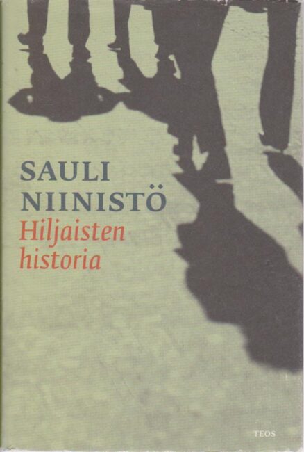 Hiljaisten historia