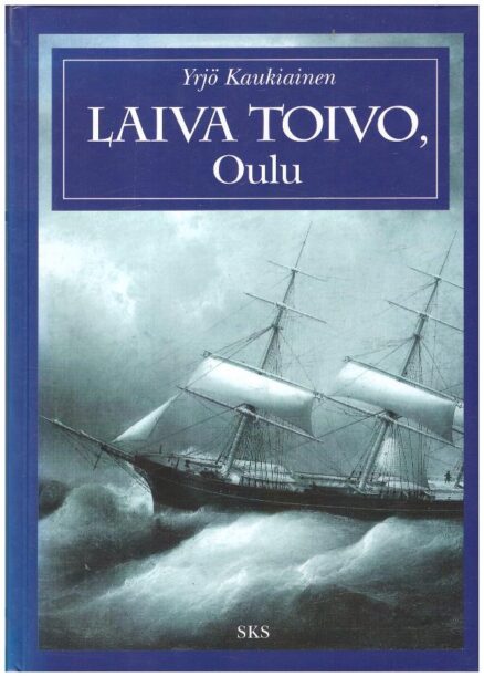 Laiva Toivo, Oulu