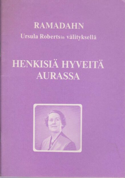 Henkisiä hyveitä aurassa