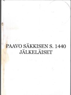 Paavo Säkkisen s. 1440 jälkeläiset