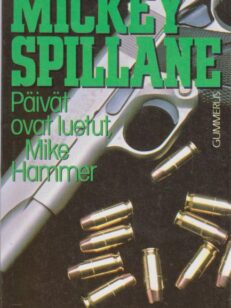 Päivät ovat luetut, Mike Hammer