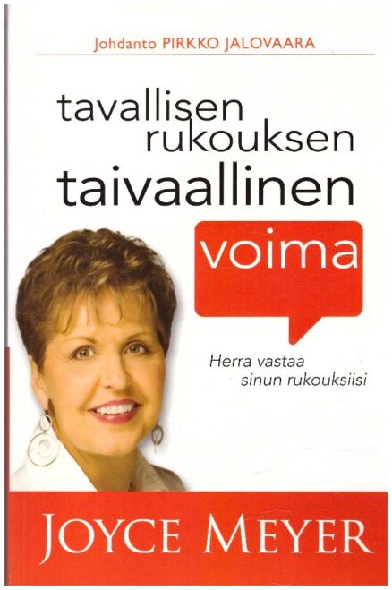 Tavallisen rukouksen taivaallinen voima