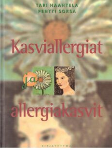 Kasviallergiat ja allergiakasvit