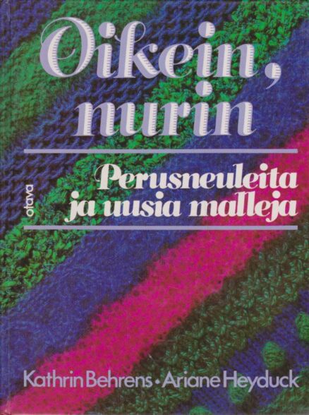 Oikein, nurin perusneuleita ja uusia malleja