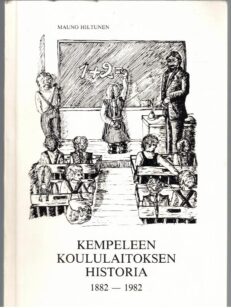 Kempeleen koululaitoksen historia 1882-1982