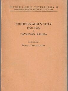 Pohjoismaiden sota 1590-1595 ja Täysinän rauha