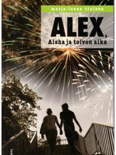 Alex, Aisha ja toivon aika