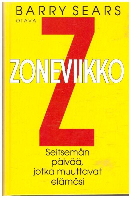 Zoneviikko - Seitsemän päivää,jotka muuttavat elämäsi