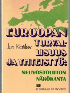 Euroopan turvallisuus ja yhteistyö: Neuvostoliiton näkökanta (Venäjä)