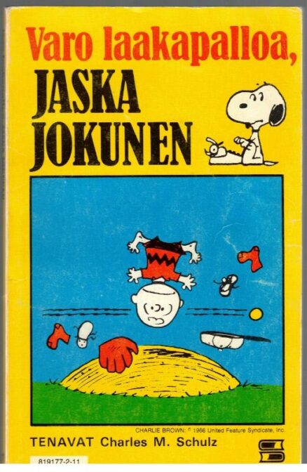 Tenavat 11: Varo laakapalloa, Jaska Jokunen