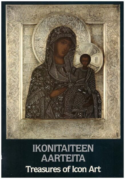 Ikonitaiteen aarteita - Treasures of Icon Art