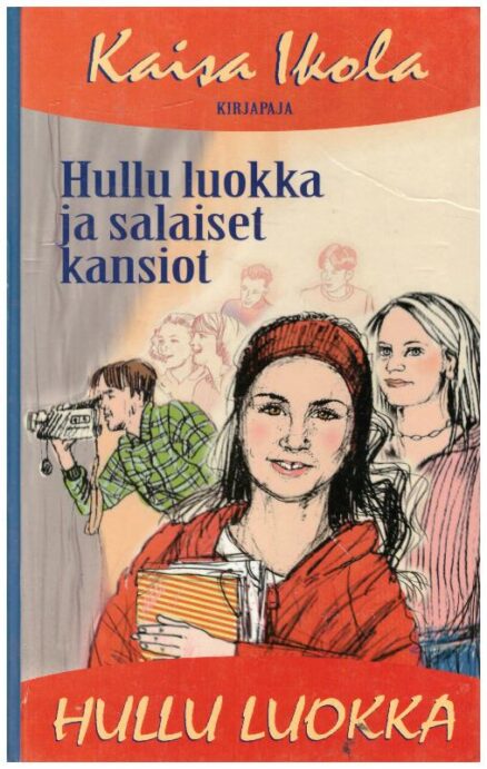 Hullu luokka 9 - Hullu luokka ja salaiset kansiot