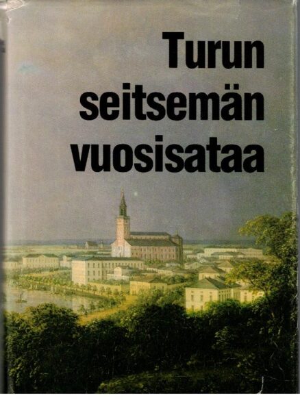 Turun seitsemän vuosisataa