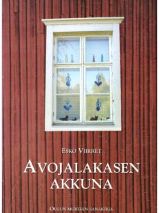 Avojalakasen akkuna - Oulun murteen sanakirja