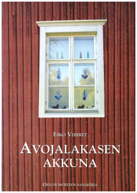 Avojalakasen akkuna - Oulun murteen sanakirja