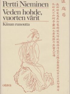 Veden hohde, vuorten värit - Kiinan runoutta