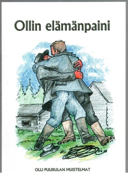 Ollin elämänpaini - Olli Puurulan muistelmat