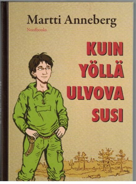 Kuin yöllä ulvova susi