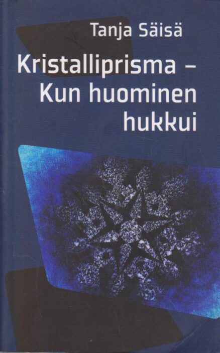 Kristalliprisma - Kun huominen hukkui