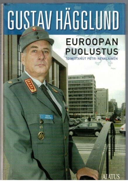 Gustav Hägglund - Euroopan puolustus