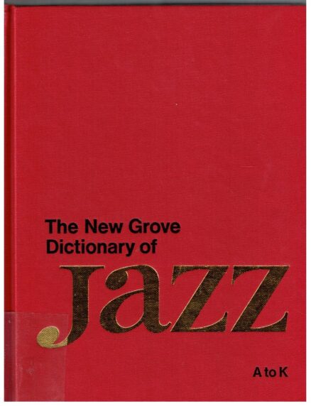 The New Grove Dictionary of Jazz - Volume 1-2