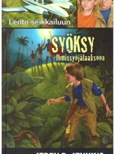 Lento seikkailuun - Syöksy Ihmissyöjälaaksoon